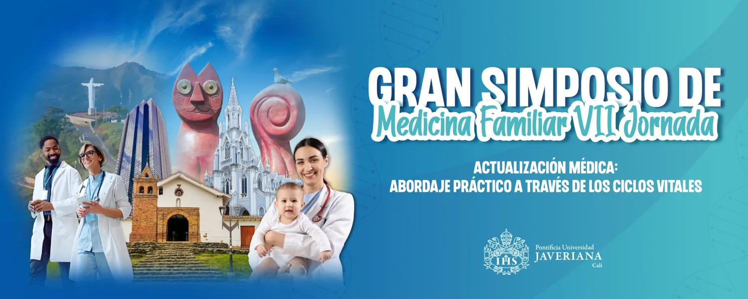 VII Gran Simposio de Medicina Familiar: abordaje práctico a través de los ciclos vitales