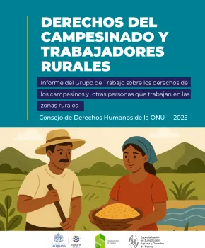 DERECHOS DEL CAMPESINADO Y TRABAJADORES RURALES